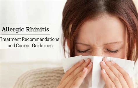 Allergic Rhinitis An Overview On Treatment Recommendations And Current