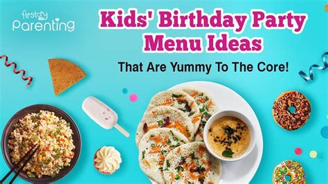 Menu Planning For Your Kids Birthday Party Ideas And Tips Youtube