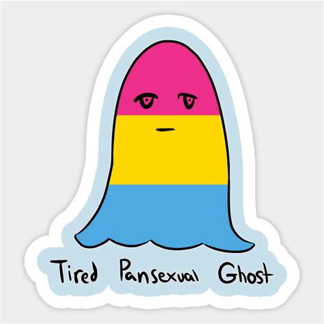 Tired Pansexual Ghost Halloween Sticker Teepublic