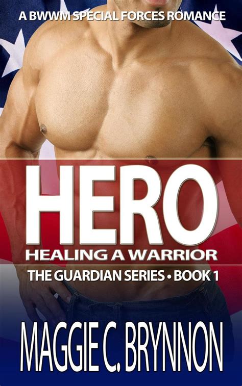 read hero healing a warrior book 1 online by maggie c brynnon books free 30 day trial