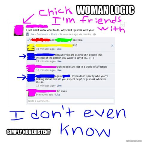 Woman Logic Memes Quickmeme
