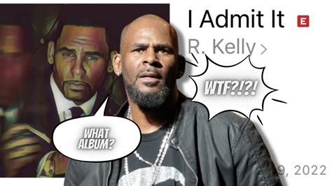 R Kelly Calls From Prison About Surprise Album I Admit Says I
