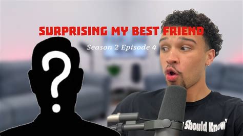 Surprising My Best Friend You Should Know Podcast Season 2 Episode 4