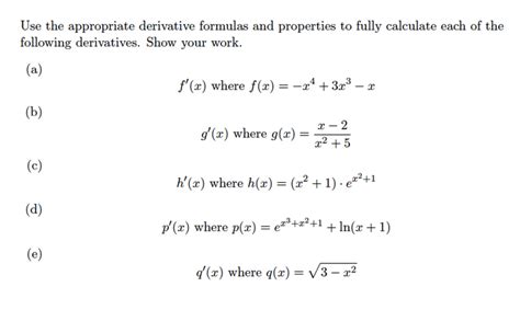 Solved Use The Appropriate Derivative Formulas And Chegg Com