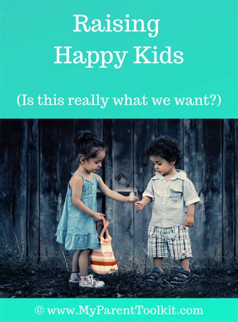 Raising Happy Kids Happy Kids Kids Kids And Parenting