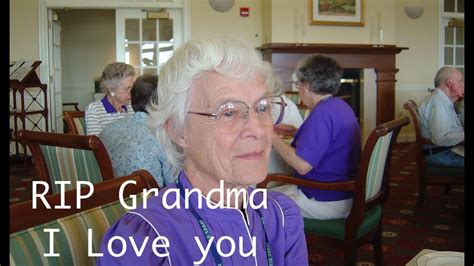 Memories Of Grandma 12171920 2202015 Youtube