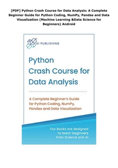 Pdf Python Crash Course For Data Analysis A Complete Beginner Guide For Python Coding Numpy