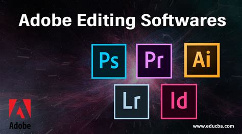 Adobe Editing Softwares Adobe Applications For Image And Video Editing
