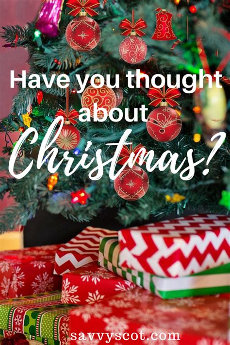 Have you thought about Christmas?  The Savvy Scot