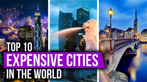 Top 10 Expensive Cities In The World Youtube