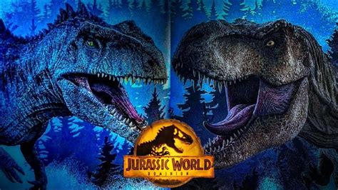 Jurassic World Dominion Dinosaur Giganotosaurus Tyrannosaurus Velociraptor Youtube
