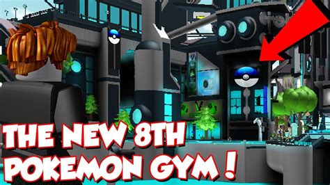 The New Th Pokemon Gym In Pokemon Brick Bronze Youtube