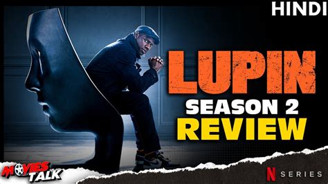 Lupin Season 2 Review Explained In Hindi Youtube