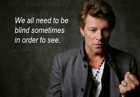 Top jon bon jovi quotes: Quotes Time: Jon Bon Jovi Quotes