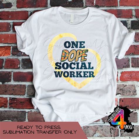 One Dope Social Worker Rts Sublimation Transfer Ready To Etsy