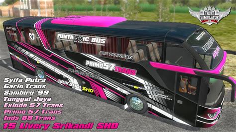 Livery bussid shd srikandi terbaik adalah aplikasi yang menyediakan livery bussid baru dan lengkap atau bus simulator indonesia dari berbagai sumber dan kreator. Livery Bussid Srikandi Shd Pariwisata - Livery Bussid Srikandi Shd Full Strobo Bus Simulator ...