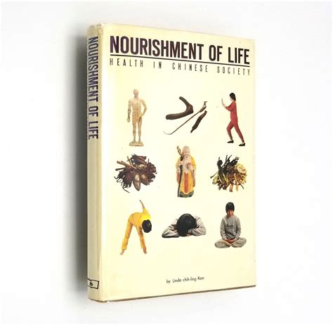 nourishment-of-life-health-in-chinese-society-by-linda-chih-ling-koo