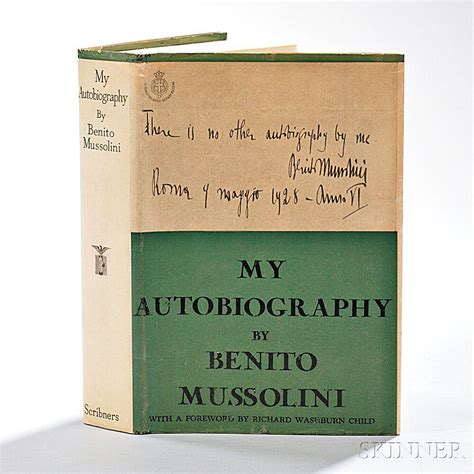 Sold At Auction Mussolini Benito 1883 1945 My Autobiography Signed