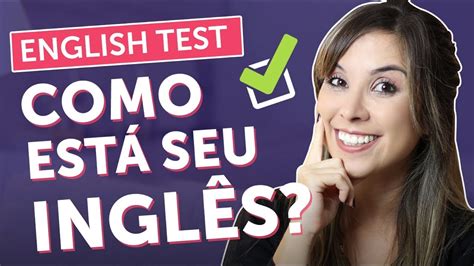Como Está Seu NÍvel De InglÊs Teste De Gramática AvanÇado Youtube