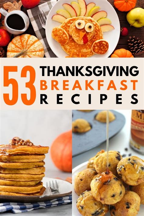 53 Thanksgiving Breakfast Ideas Thanksgiving Breakfast Thanksgiving