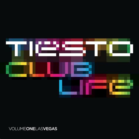 Itunes Albums Of Tiësto Club Life Volume One Las Vegas Deluxe Version Itunes Plus Aac M4a