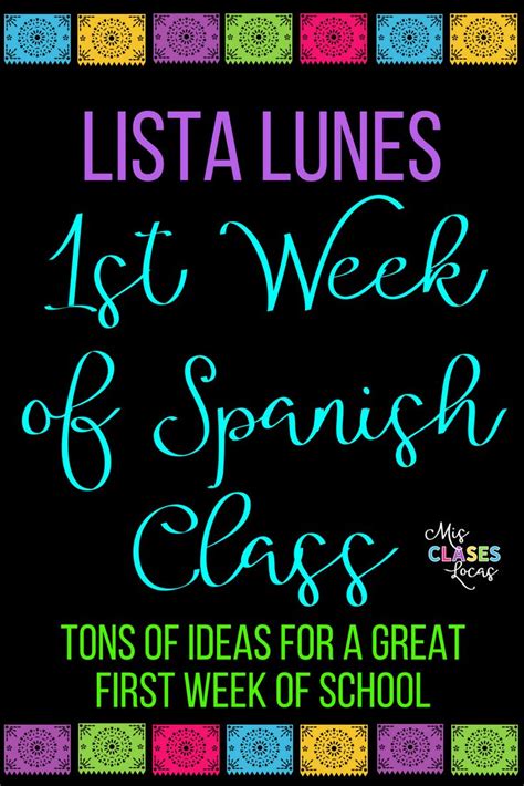 1st week of spanish class round up mis clases locas spanish classroom activities spanish