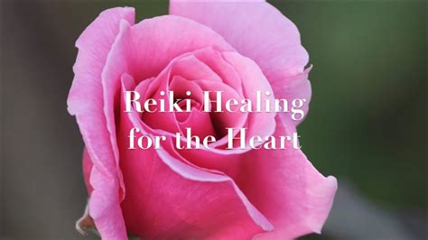 Reiki Healing For The Heart Youtube