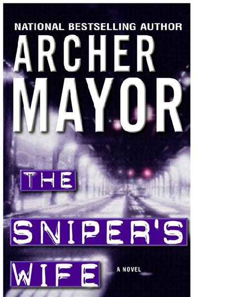 It followed willy in his search to find andy liptak and sammie. Mayor Archer - The snipers wife, скачать бесплатно книгу в ...