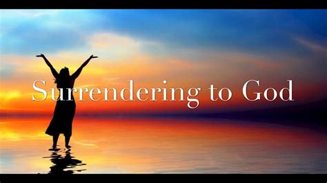 The Definition Of Surrender In The Bible Churchgistscom