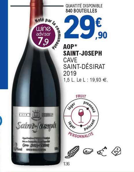 Offre Aop Saint joseph Cave Saint désirat 2019 chez E Leclerc