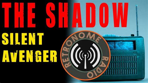 The Shadow - The Silent Avenger - YouTube