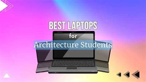 10 Best Laptops For Architecture Students In 2023 Archeetect