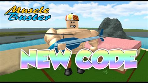 Muscle Buster New Code Roblox Youtube
