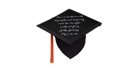 Proverbs 31 Christian Bible Verse Photo Graduation Graduation Cap