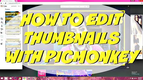 How To Make A Thumbnail For Youtube With Picmonkey Aseplans