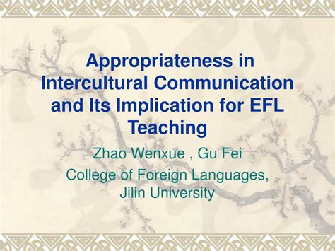 Ppt Appropriateness In Intercultural Communication And Its