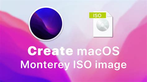 How To Create Macos Monterey Iso Image File Wikigain
