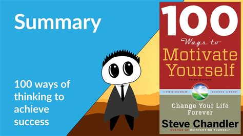 100 Ways To Motivate Yourself By Steve Chandler Book Summary Youtube