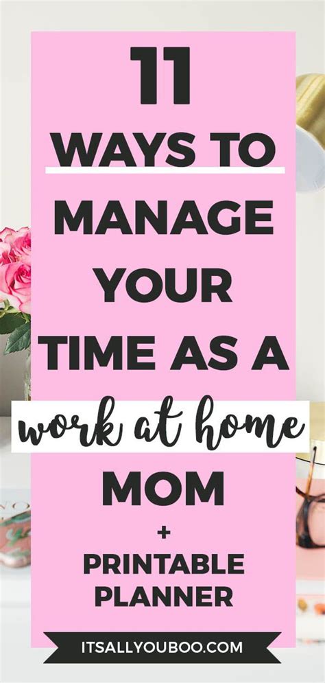 How To Manage Your Time As A Work At Home Mom Work From Home Moms