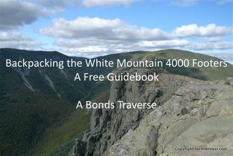 A Bonds Traverse Trip Plan Backpacking The White Mountain 4000 Footers