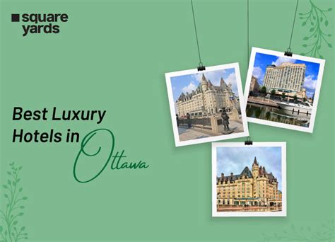 7 Best Luxury Hotels In Ottawa With Rating Costs And Address