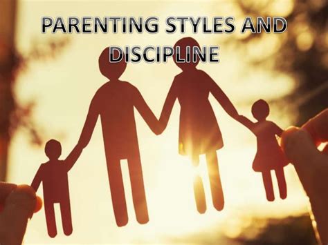 Parenting Styles And Disclipine