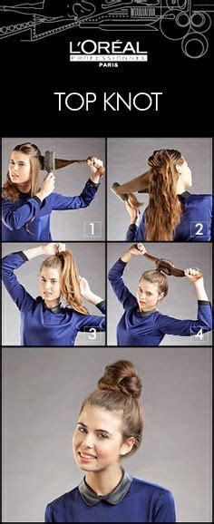 9 How To Get The Ultimate Top Knot Ideas Top Knot Stylish Loréal