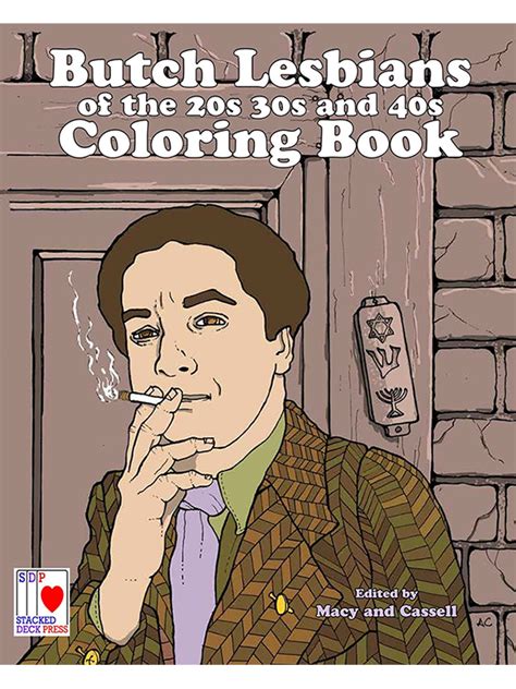 Butch Lesbians Of The 20s 30s And 40s Coloring Book Come As You Are Co Operative Come As