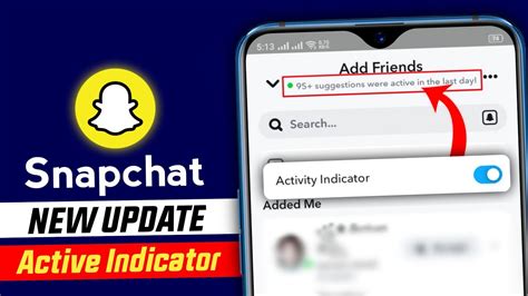 Snapchat Activity Indicator Snapchat New Update Snapchat Active