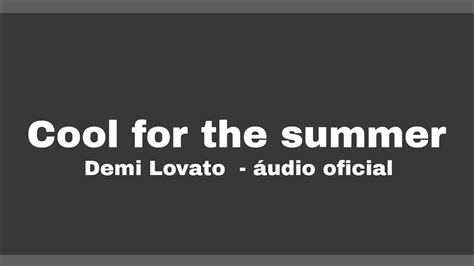 Demi Lovato Cool For The Summer Lyric Youtube