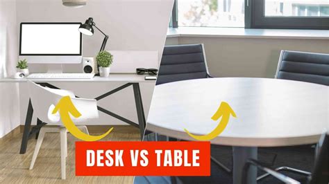 Desk Vs Table
