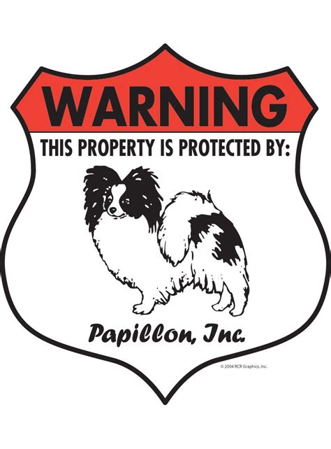 Pin On Warning Papillon Dog Signs And Stickers