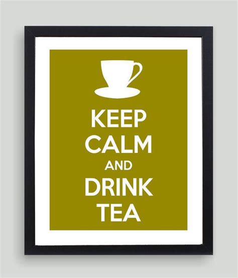 I Love Tea Drinking Tea Tea Art Keep Calm And Drink
