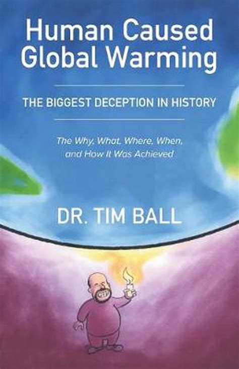 Human Caused Global Warming By Tim Ball Phd English Paperback Book